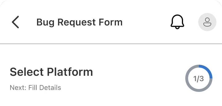 After: the form header with Select Platform and a compact 1 of 3 progress circle
